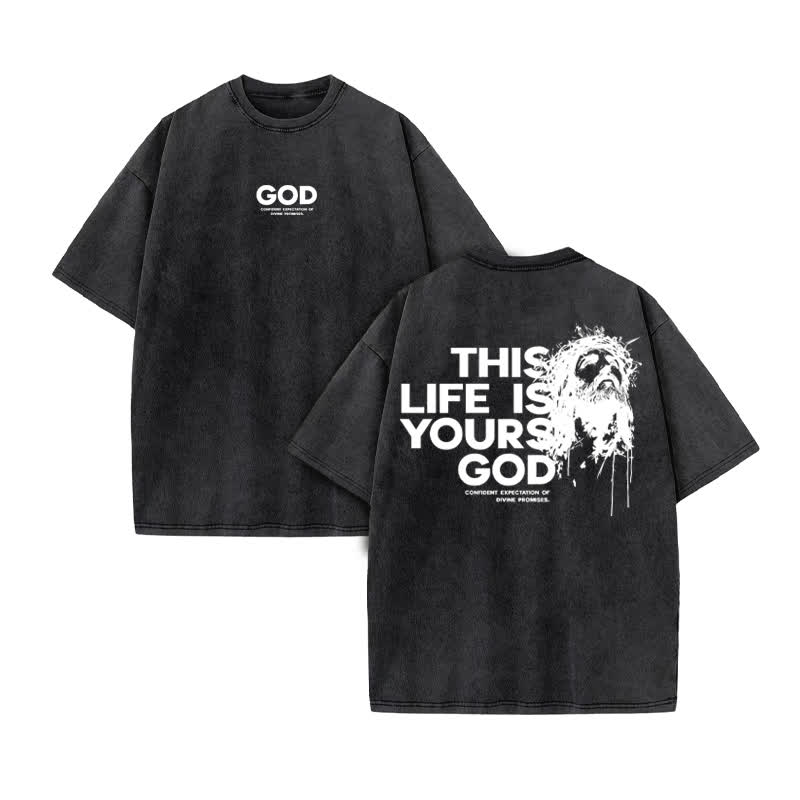 Unisex 100% Cotton This Life Is Yours God Print Acid Washed T-shirt - Black - US20-22(3XL) - image 3