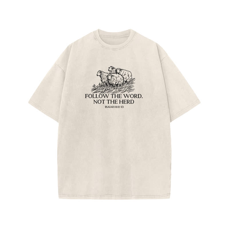 Unisex Cute Fallow The Word Not The Herd Isaiah 8:11-13 Print Acid Washed T-shirt - Beige - US20-22(3XL) - image 1