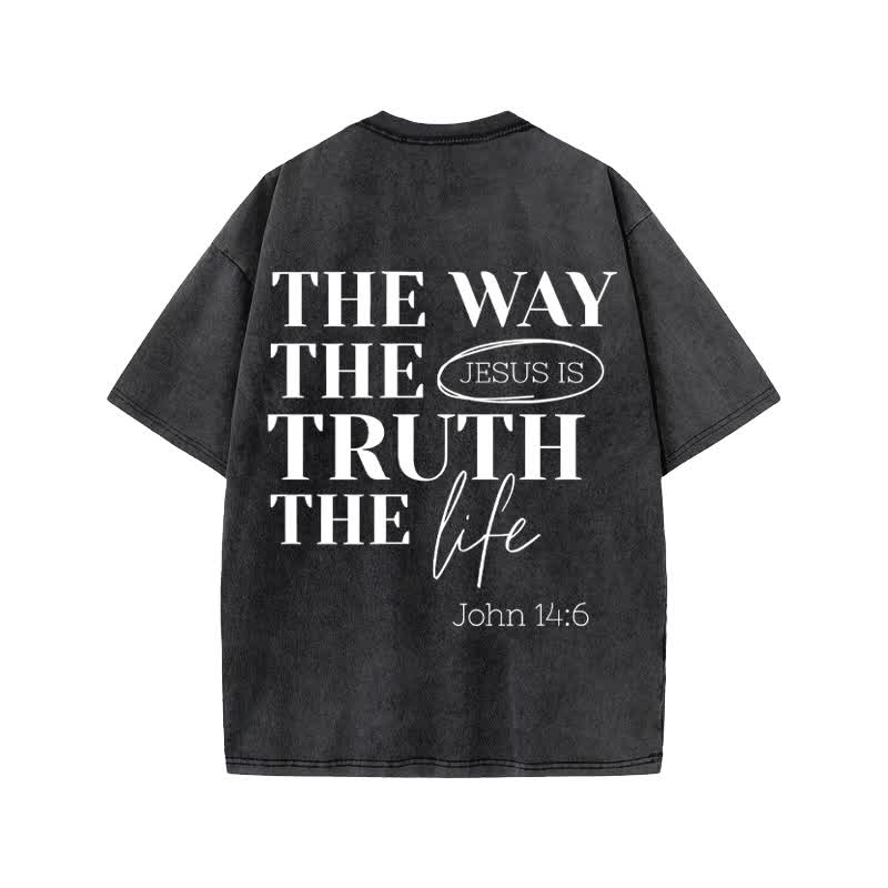 Unisex Jesus Is The Way The Truth The Life John 14:6 Print Acid Washed T-shirt - Black - US20-22(3XL) - image 1