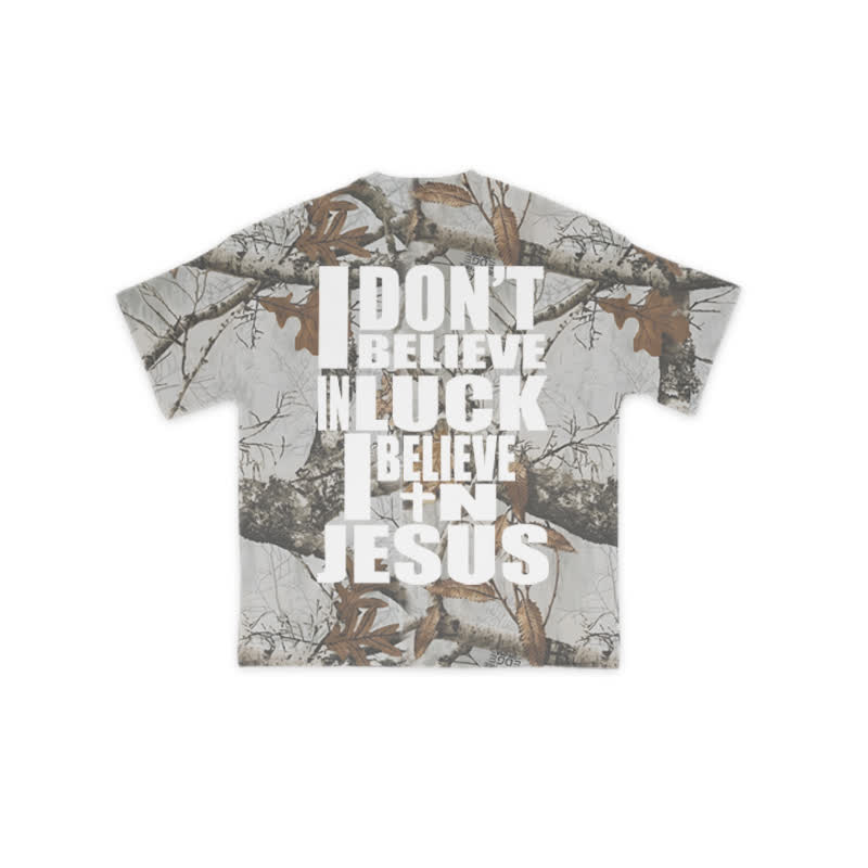 Unisex  I Don't Believe In Luck I Believe In Jesus Dead Leaf Camouflage Print T-shirt - Grey - 8XL - image 1
