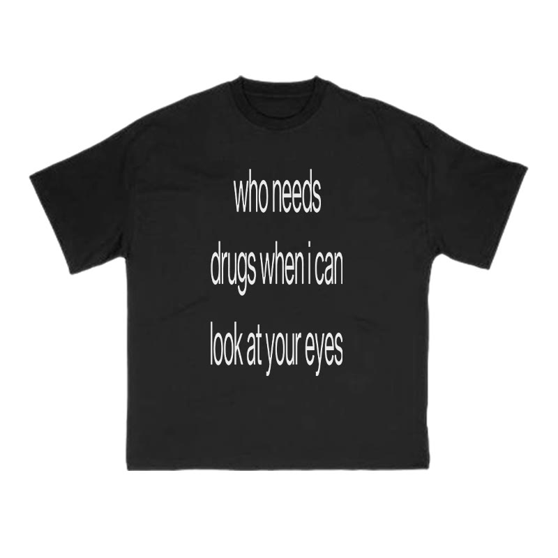 Unisex When I Can Look At Your Eyes Print T-shirt - Black - US16-18(2XL) - image 1