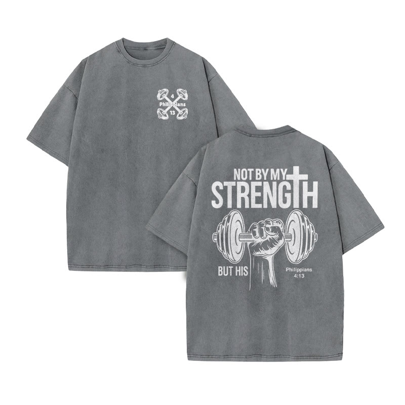 Unisex Not By My Strength But His Print Acid Washed T-shirt - Grey - US20-22(3XL) - image 4