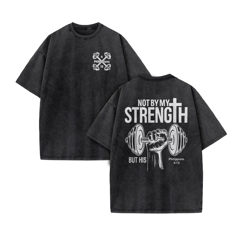 Unisex Not By My Strength But His Print Acid Washed T-shirt - Black - US20-22(3XL) - image 2