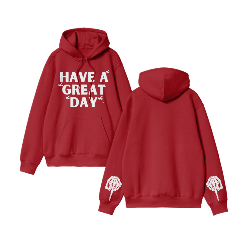Unisex Have A Great Day Funny Print Hoodie - Red - 2XL - image 1