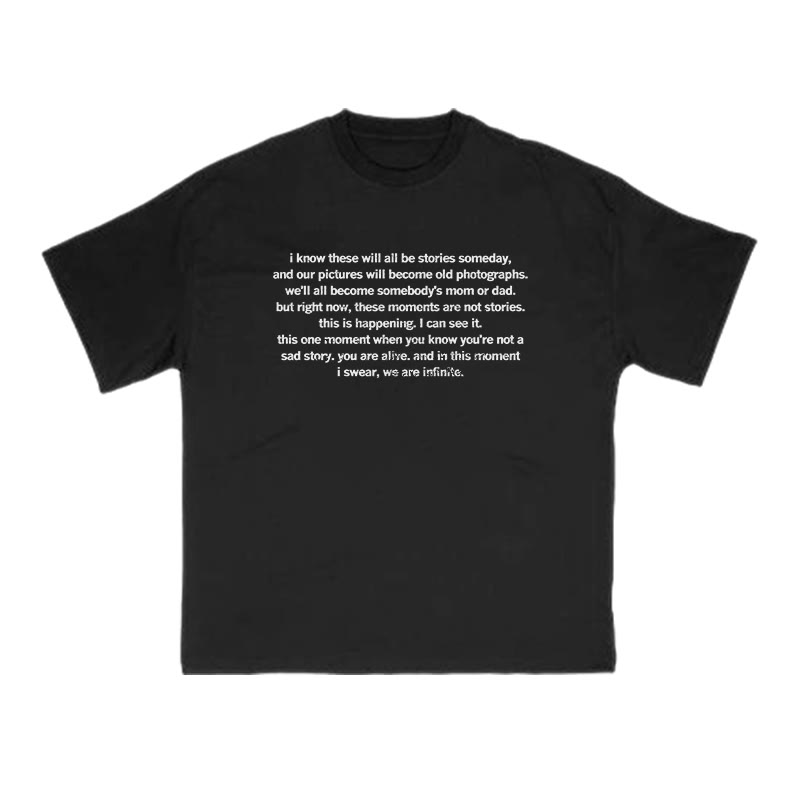 Unisex In This Moment I Swear We Are Infinite Print T-shirt - Black - US16-18(2XL) - image 2