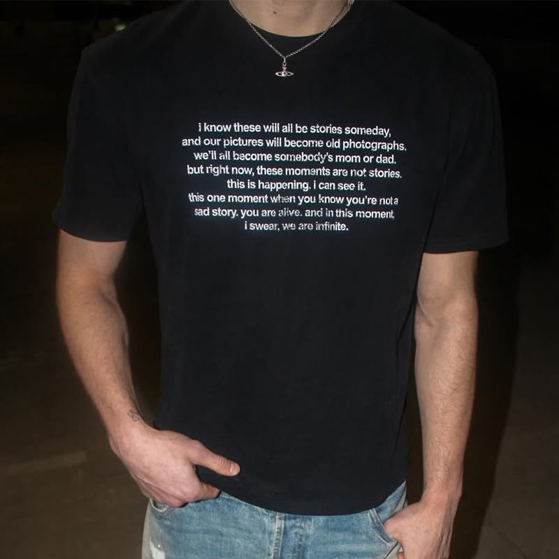 Unisex In This Moment I Swear We Are Infinite Print T-shirt - image 1