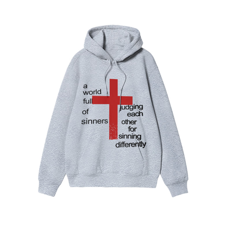 Unisex A World Full Of Sinners Judging Each Other For Sinning Differently Print Hoodie - Grey - US16-18(2XL) - image 4
