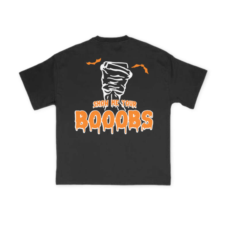 Unisex Show Me Your Booobs Funny Halloween Print T-shirt - image 1