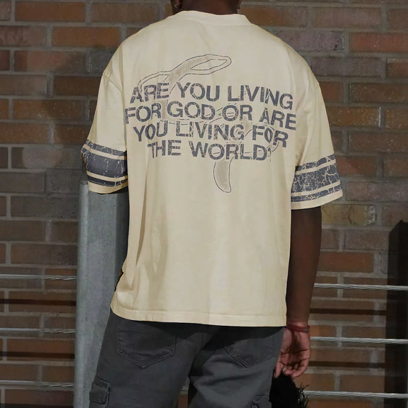 Unisex Are You Living For God Or Are You Living For The World Print T-shirt - image 2