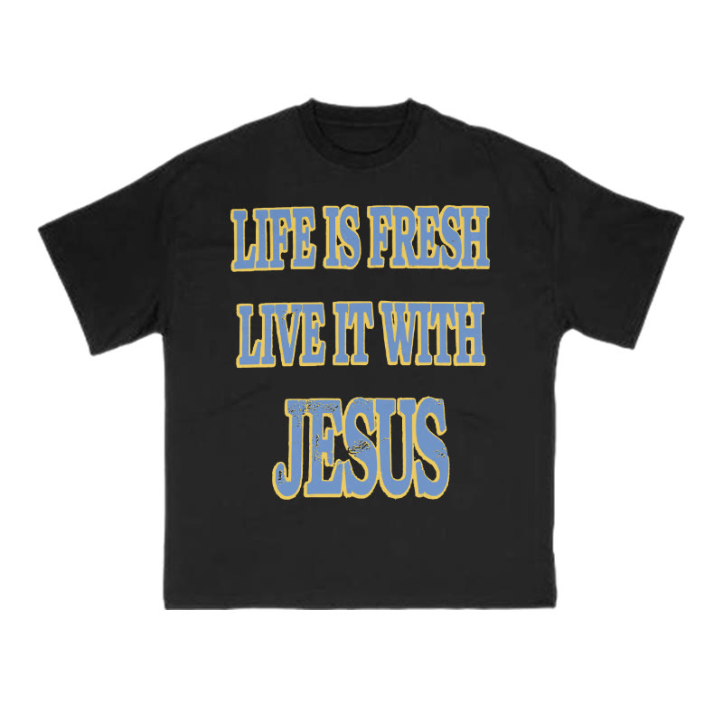 Unisex Life Is Fresh Live It With Jesus Print T-shirt - Black - US16-18(2XL) - image 2