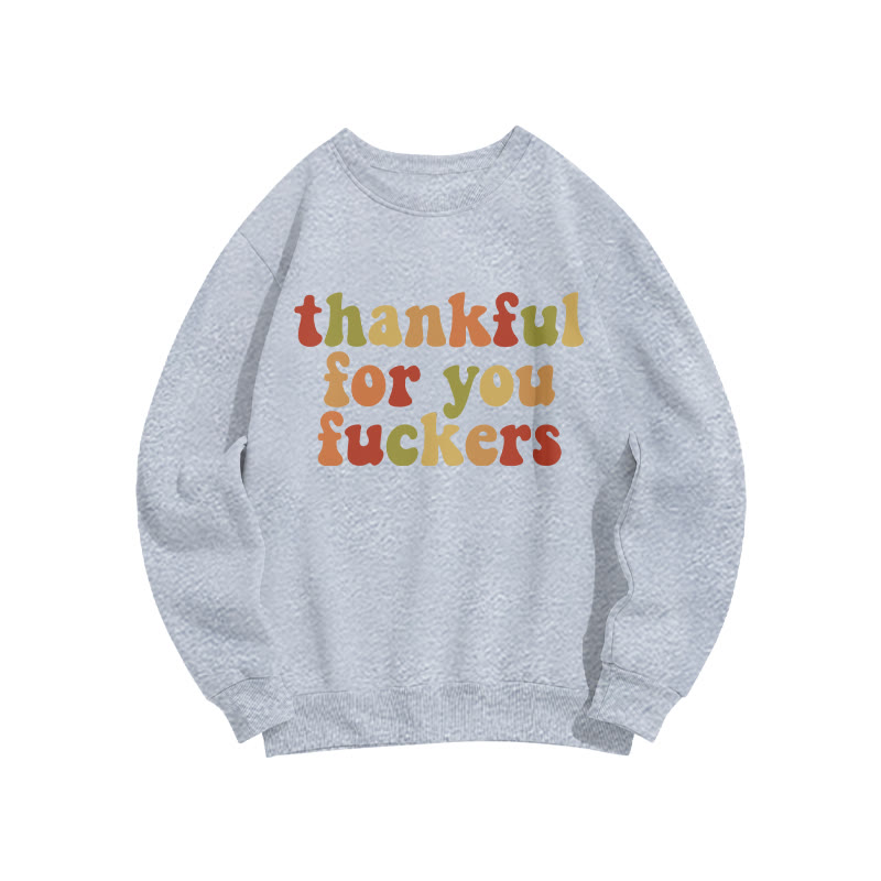 Thankful For You Fuckers Christmas Print Sweatshirt - Grey - US16-18(2XL) - image 3