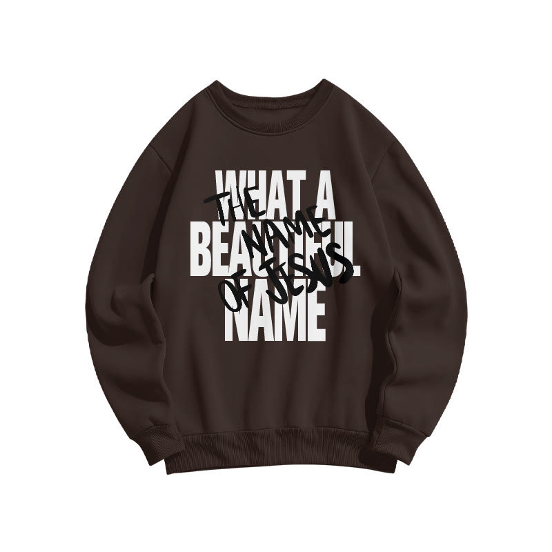 What A Beautiful Name The Name Of Jesus Print Sweatshirt - Coffee - US16-18(2XL) - image 5