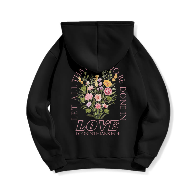 Let All That You Do Be Done In Love Print Half Zip Hoodie - image 1