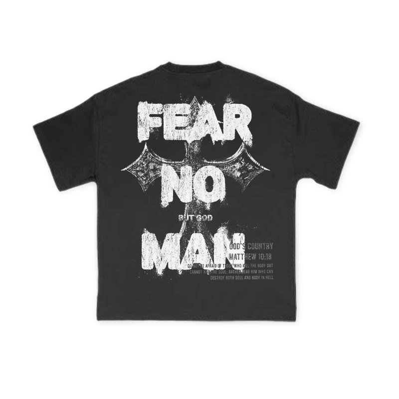 Fear No Man But God Print T-shirt - image 1