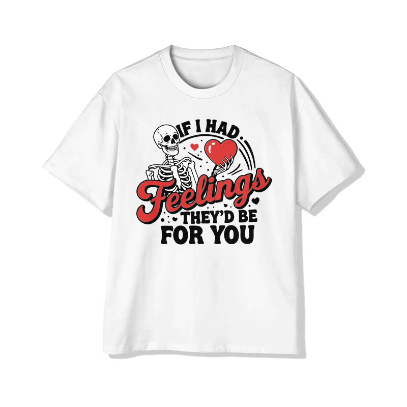 If I Had Feelings, They'd Be For You Valentine's Day Print T-shirt - White - 8XL - image 2