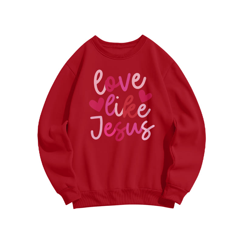 Love Like Jesus Heart Patterns Valentine's Day Print Sweatshirt - Red - US16-18(2XL) - image 1