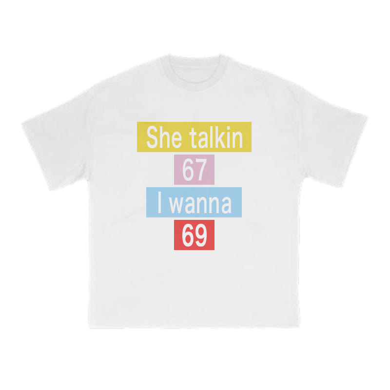 She Talkin 67 I Wanna 69 Print T-shirt - White - US16-18(2XL) - image 2