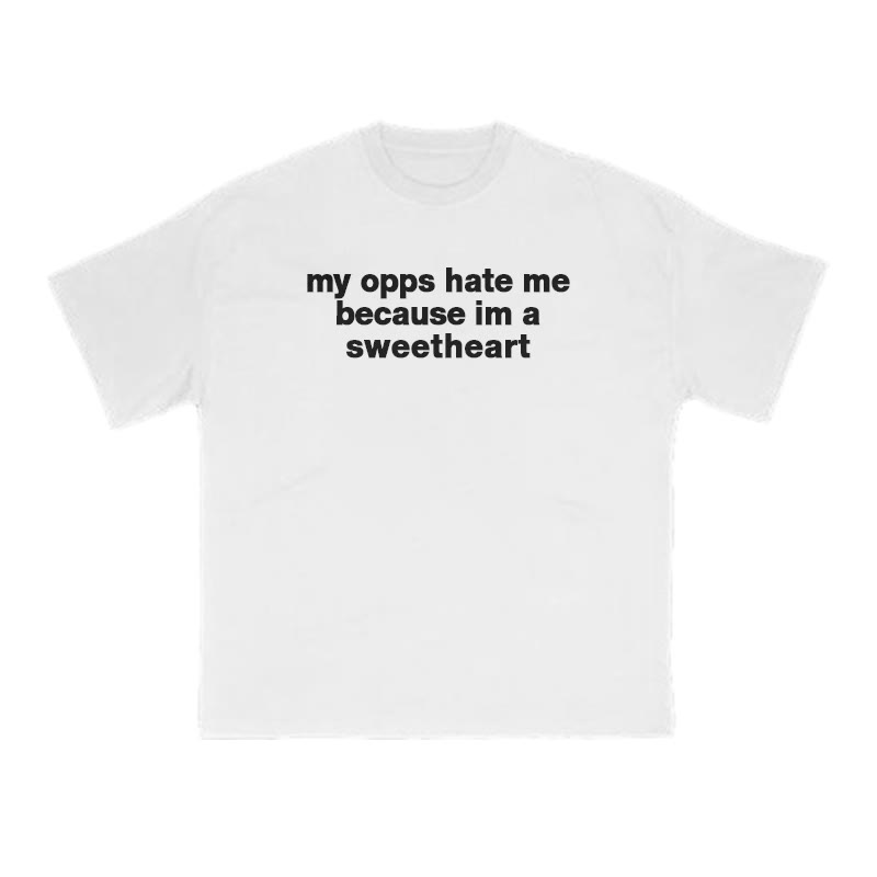 My Opps Hate Me Because Im A Sweetheart Print T-shirt - White - US16-18(2XL) - image 2