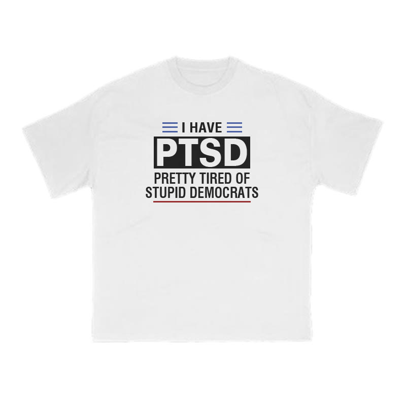Pretty Tired Of Stupid Democrats Print T-shirt - White - US16-18(2XL) - image 1
