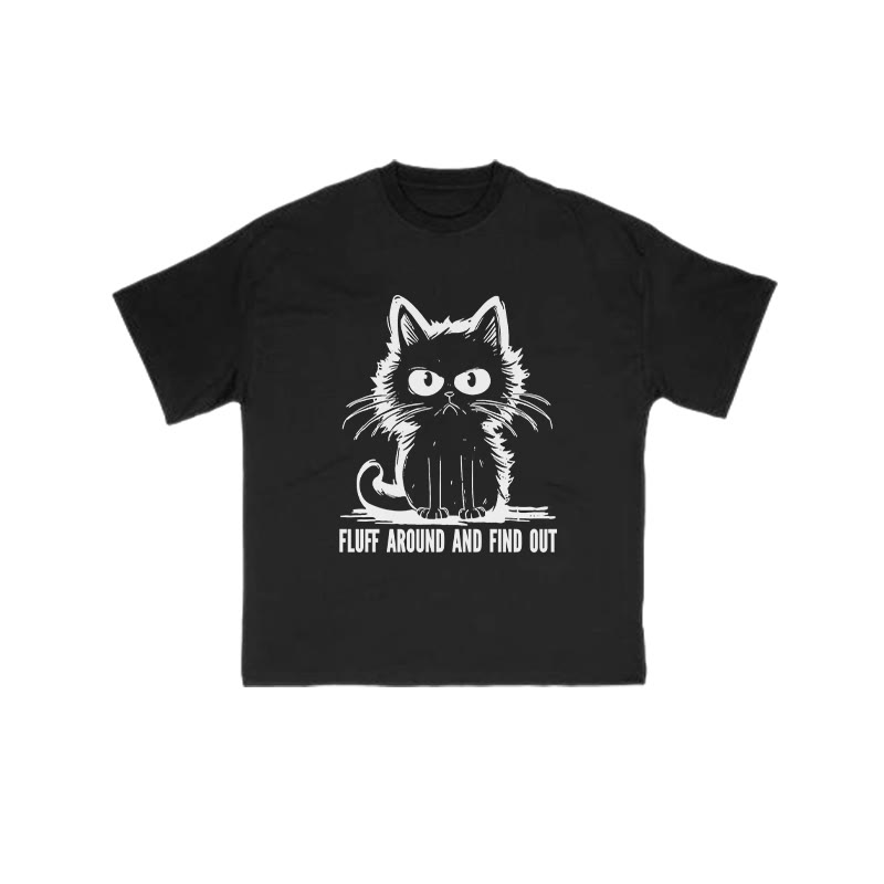 Fluff Around And Find Out Print T-shirt - Black - US16-18(2XL) - image 1