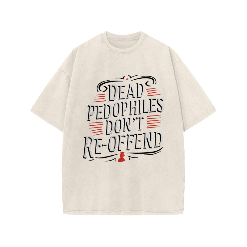 Dead Pedophiles Don't Re-offend Protect The Innocent Color-blocked Print Acid Washed T-shirt - Beige - US20-22(3XL) - image 2