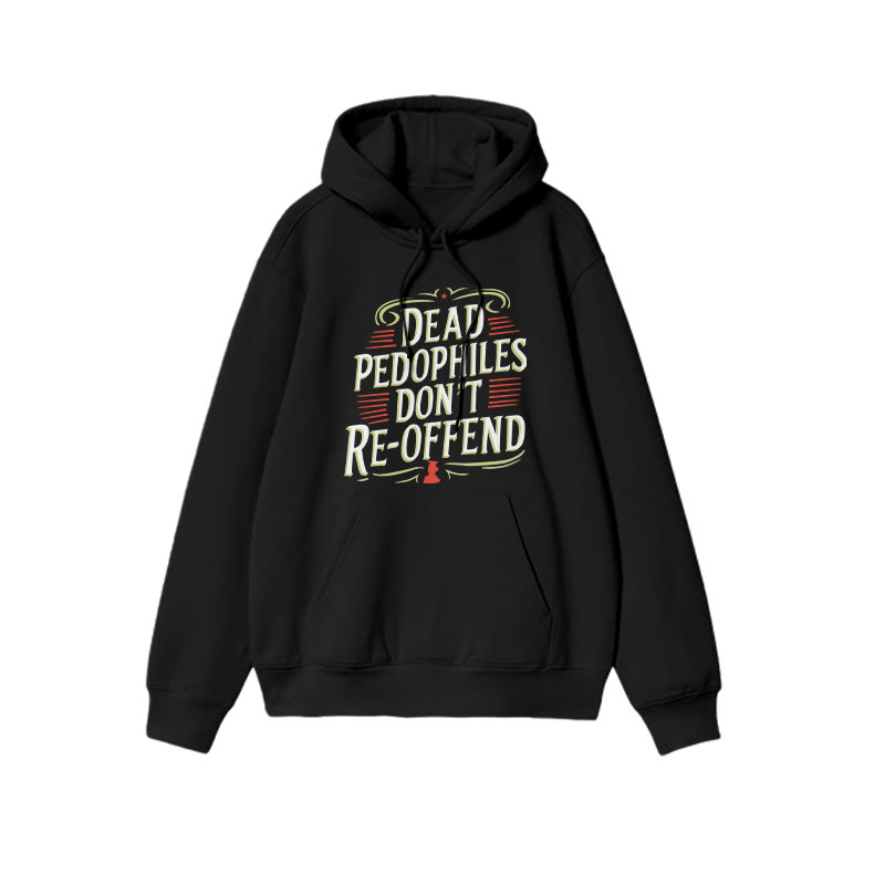 Dead Pedophiles Don't Re-offend Protect The Innocent Color-blocked Print Hoodie - Black - US16-18(2XL) - image 1