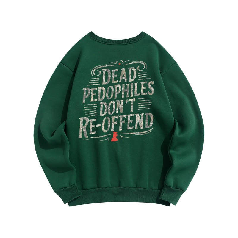 Creative Dead Pedophiles Don't Re-offend Protect The Innocent Dead Leaves Camouflage Print Sweatshirt - Dark Green - US16-18(2XL) - image 8