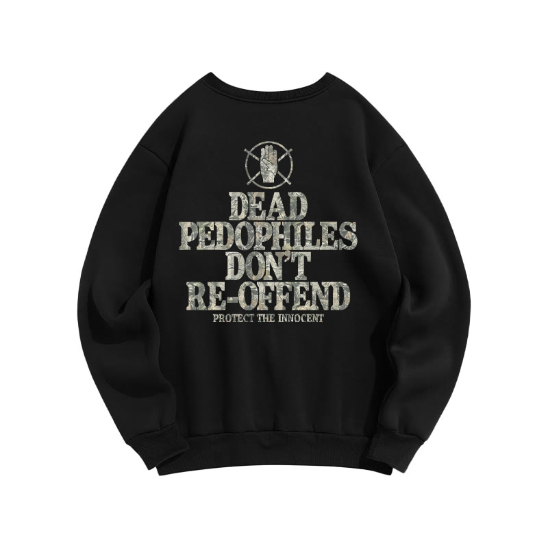 Dead Pedophiles Don't Re-offend Protect The Innocent Dead Leaves Camouflage Print Sweatshirt - Black - US16-18(2XL) - image 1
