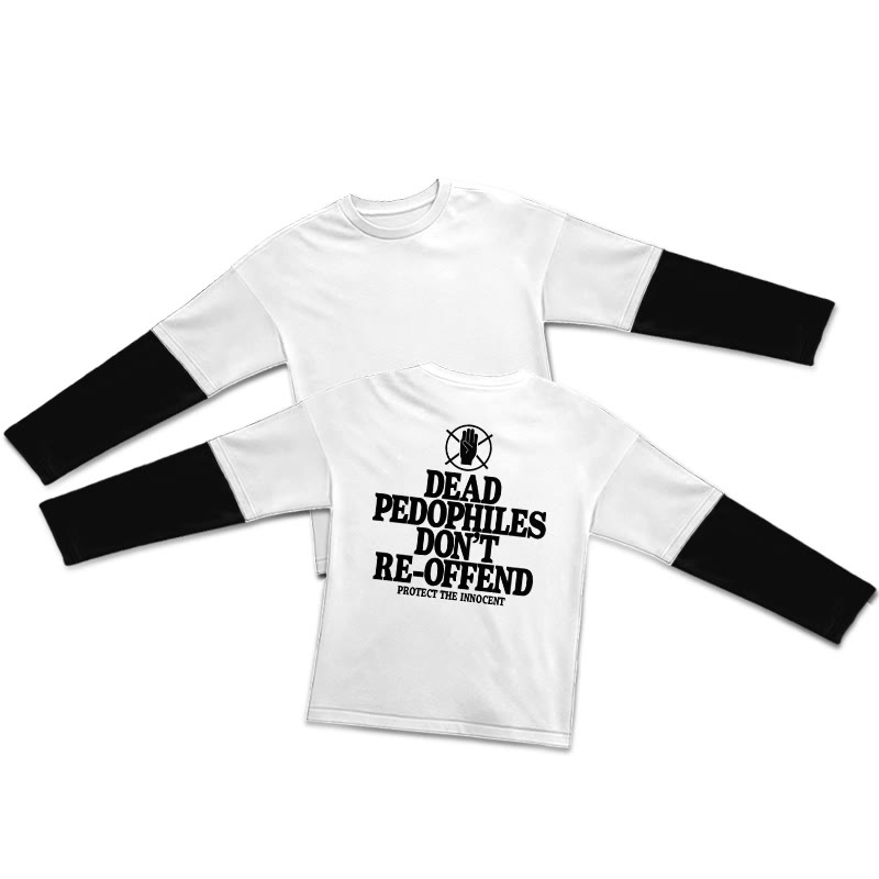Dead Pedophiles Don't Re-offend Protect The Innocent Print Layered-style T-shirt  - White - 5XL - image 2