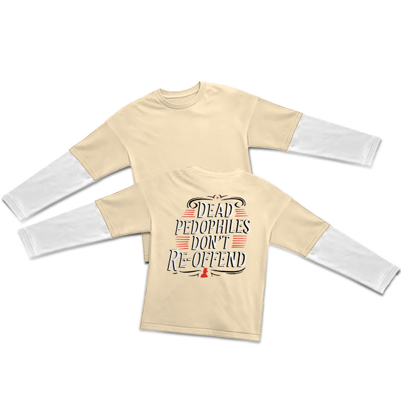 Dead Pedophiles Don't Re-offend Print Layered-style T-shirt  - Apricot - 5XL - image 4