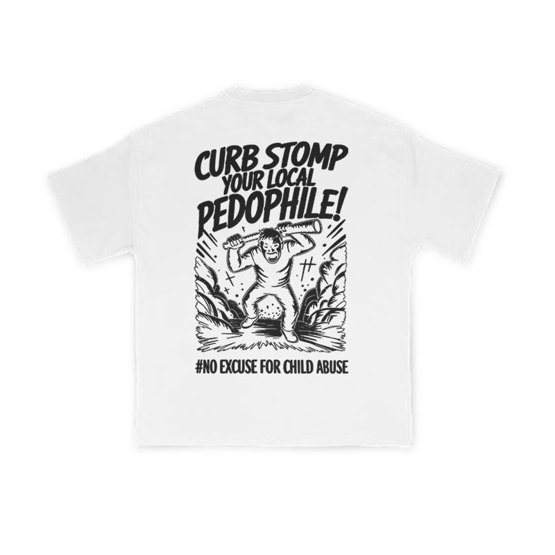 Curb Stomp Your Local Pedophile Print T-shirt - White - US16-18(2XL) - image 2