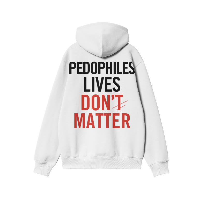 Pedophiles Lives Don't Matter Print Hoodie - White - US16-18(2XL) - image 2