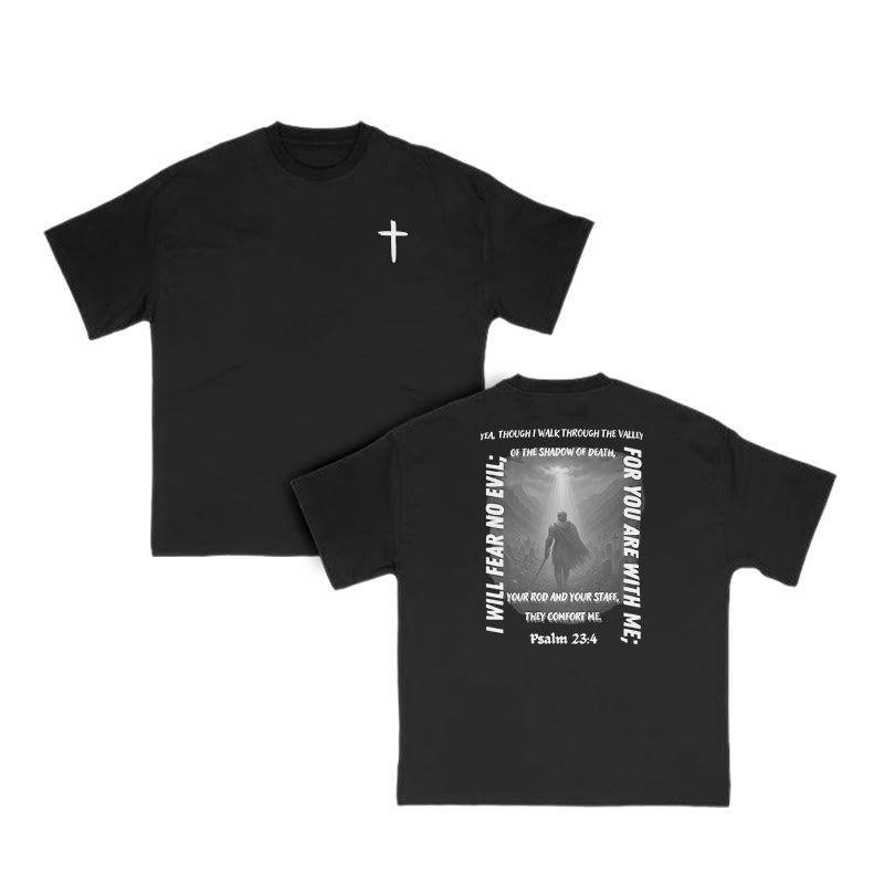I Will Fear No Evil For You Are With Me Psalm 23:4 Print T-shirt - Black - US16-18(2XL) - image 2