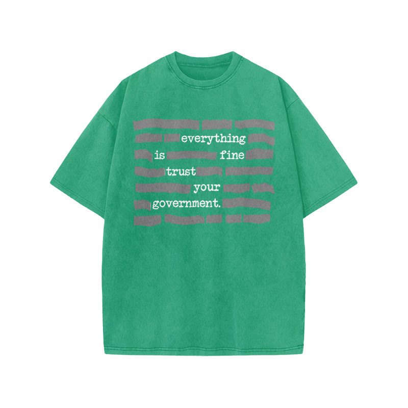 Love Your Government Everything Is Fine Print Acid Washed T-shirt - Green - US20-22(3XL) - image 8