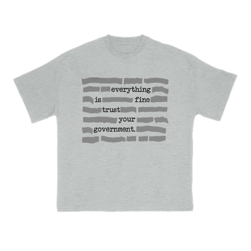 Love Your Government Everything Is Fine Print Causal T-shirt - Grey - US16-18(2XL) - image 3