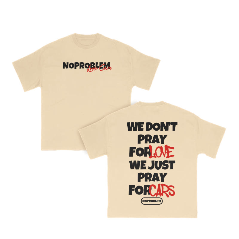 We Don't Pray For Lovewe Just Pray For Cars Print T-shirt - Apricot - US16-18(2XL) - image 6