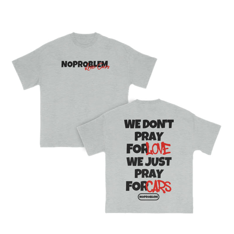 We Don't Pray For Lovewe Just Pray For Cars Print T-shirt - Grey - US16-18(2XL) - image 4