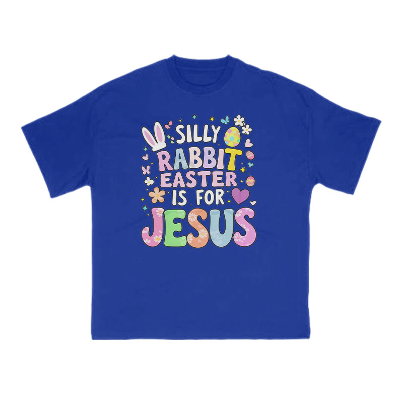 Silly Rabbit Easter Is For Jesus Print T-shirt - Blue - US16-18(2XL) - image 9