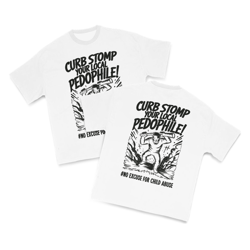 Curb Stomp Your Local Pedophile Both Sides Print T-shirt - White - US16-18(2XL) - image 2