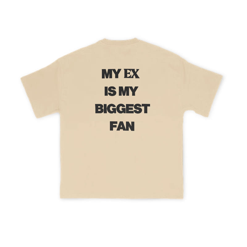 My EX Is My Biggest Fan Print T-shirt - Apricot - US16-18(2XL) - image 5