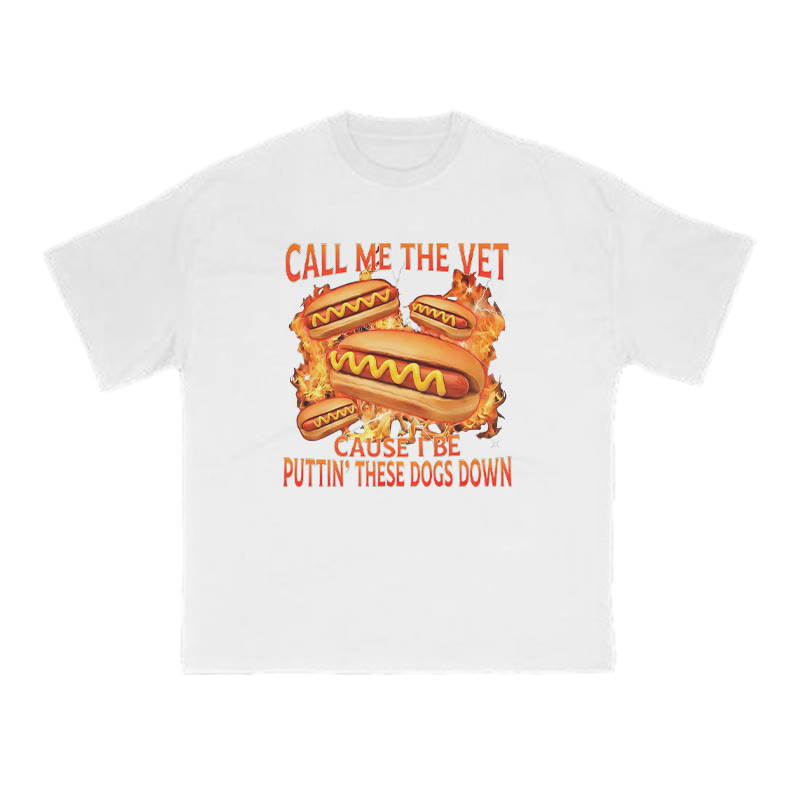 Call Me The Vet Cause I Be Puttin' These Dogs Down Print T-shirt - White - US16-18(2XL) - image 2