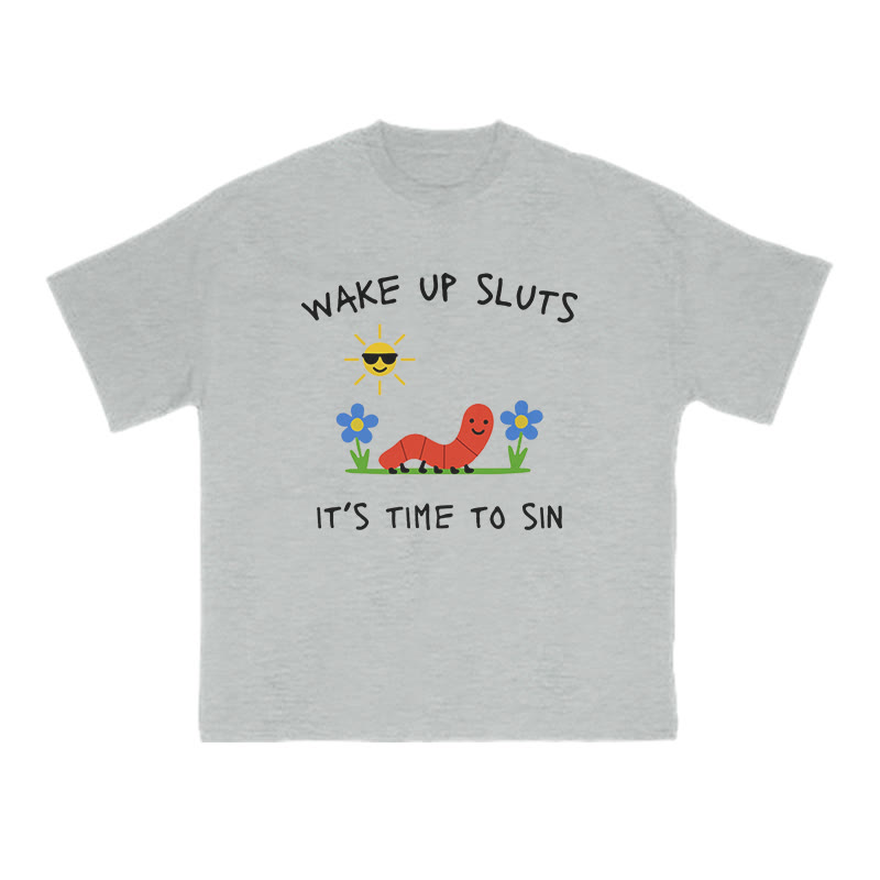 Wake Up Sluts It's Time To Sin Print T-shirt - Grey - US16-18(2XL) - image 3