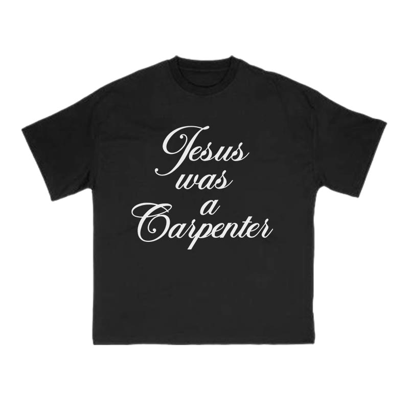 Jesus Was A Carpenter Print T-shirt - Black - US16-18(2XL) - image 2