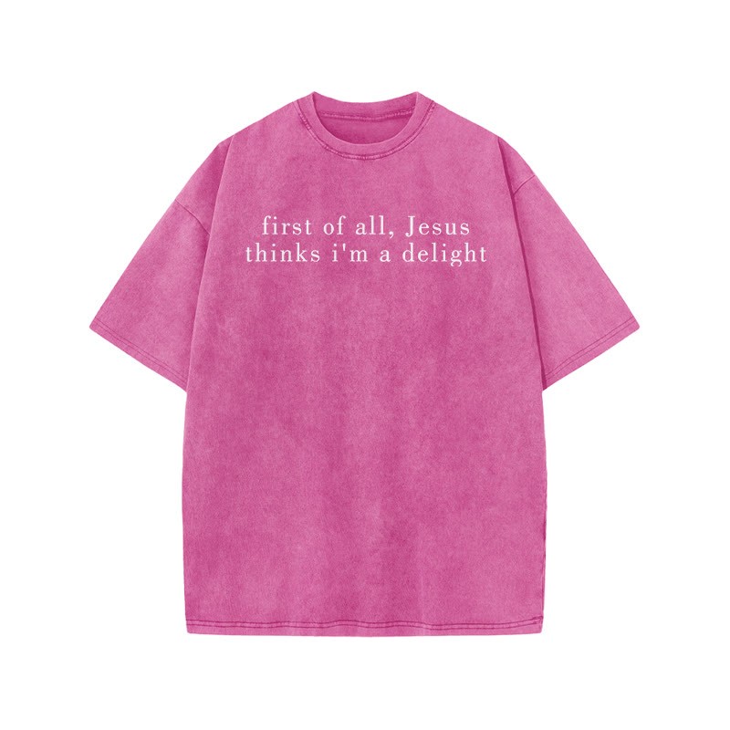 First Of All, Jesus Thinks I'm A Delight Print Acid Washed T-shirt - Pink - US20-22(3XL) - image 1