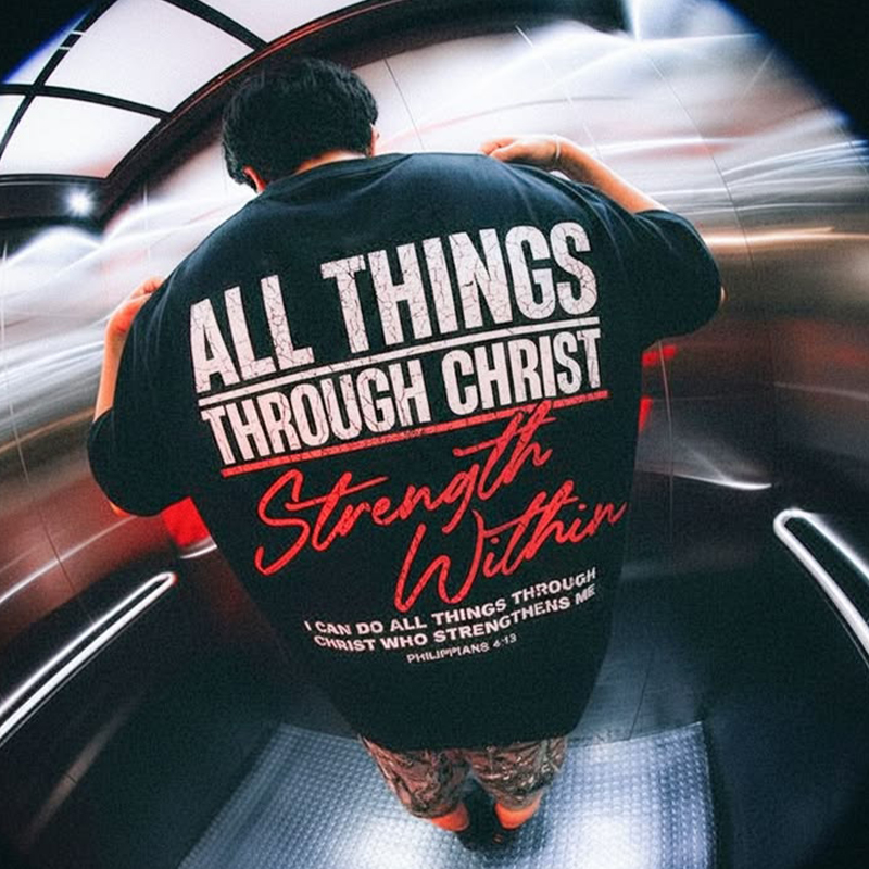 All Things Through Christ Print T-shirt - image 2