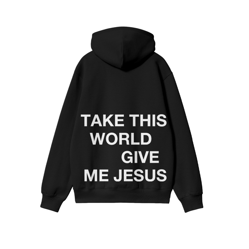 Take This World Give Me Jesus Print Hoodie - Black - US16-18(2XL) - image 1