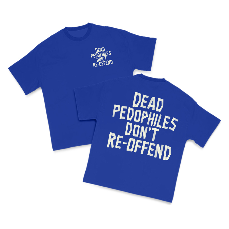 Tape Type Dead Pedophiles Don't Re-Offend Print T-Shirt - Blue - US16-18(2XL) - image 12