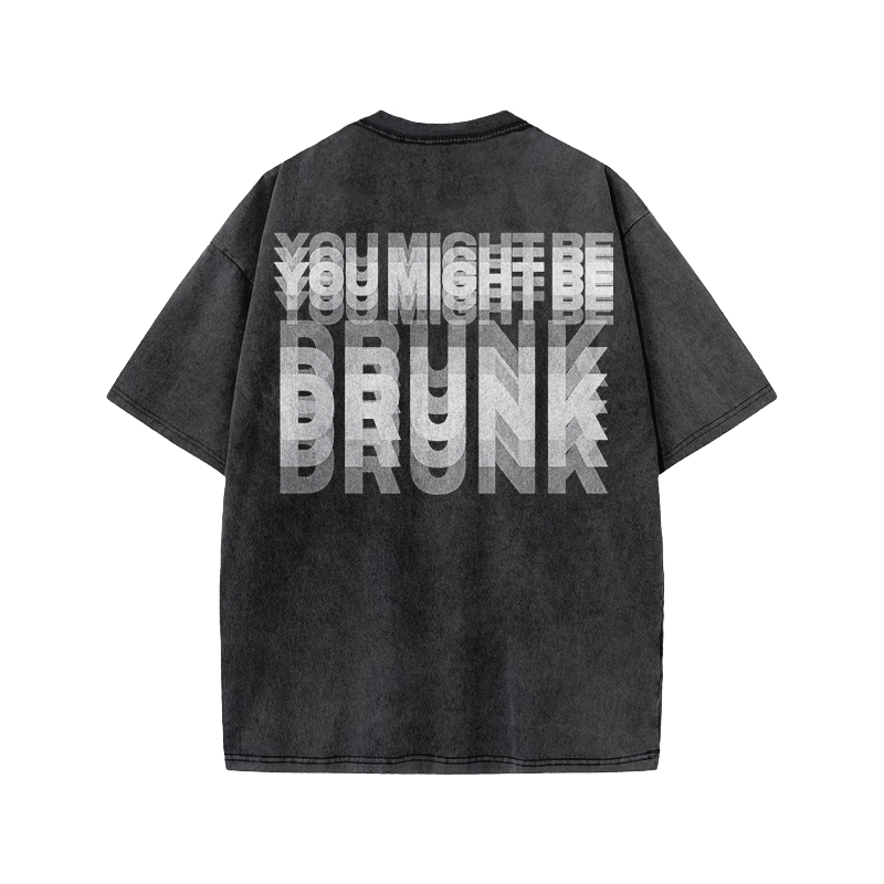 You Might Be Drunk Glitch Effect Print Acid Washed T-shirt - Black - US20-22(3XL) - image 1