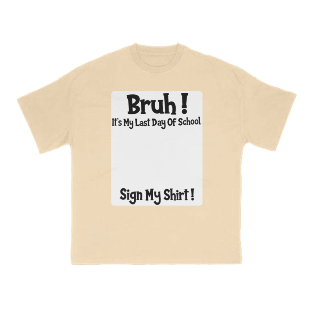 Bruh It’s My Last Day Of School Print T-Shirt - Apricot - US16-18(2XL) - image 3