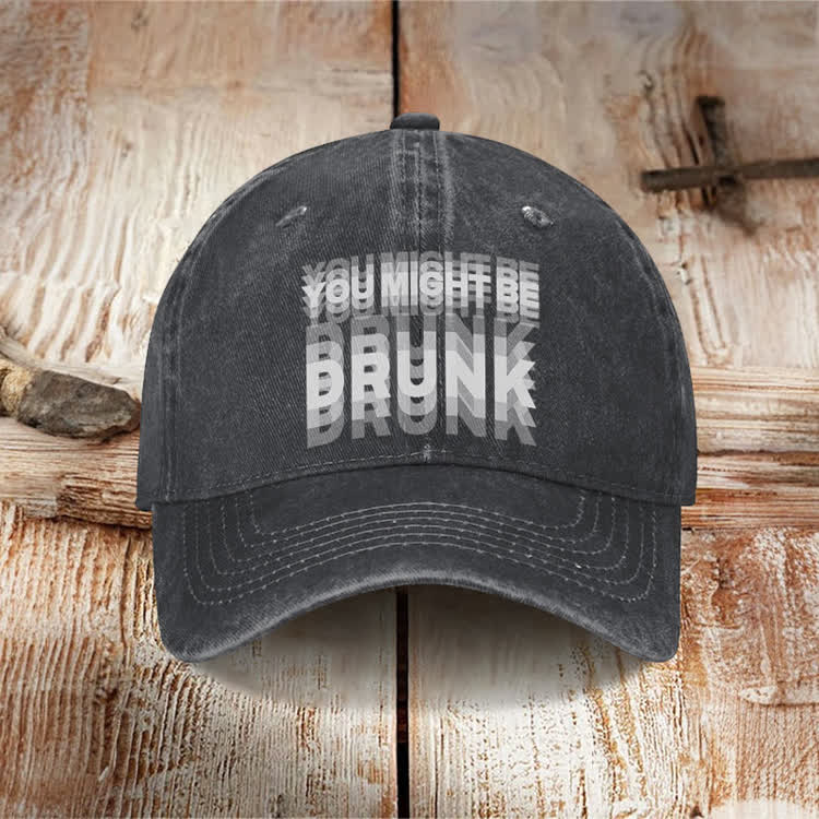 You Might Be Drunk Print Washed Cap - Black - one size - image 1